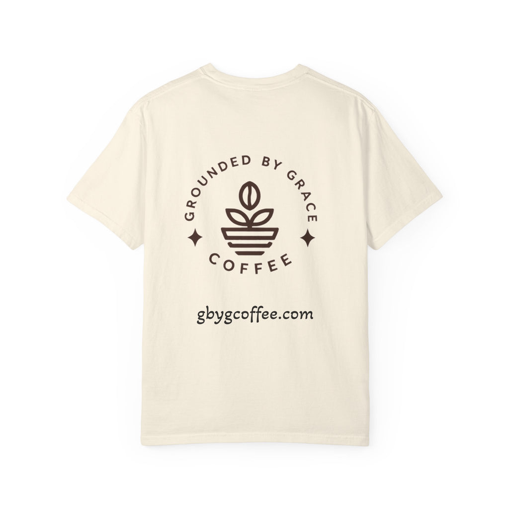 Grounded by Grace Coffee Beyond the Cup T-Shirt